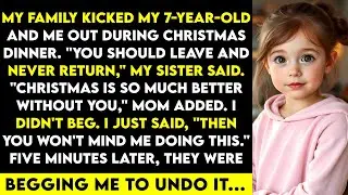 Leave and never return,&rdquo; my parents said to my 7-year-old and me during Christmas dinner.