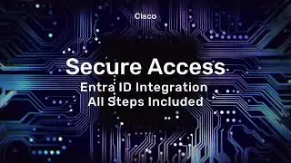 Cisco Secure Access: интеграция с Entra ID