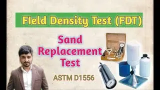 FDT/Sand Replacement Test (ASTM D1556) in Urdu/Hindi with English Subtitles