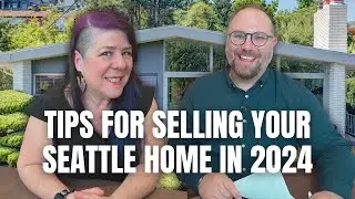 Tips for Selling a Home in Seattle in 2024
