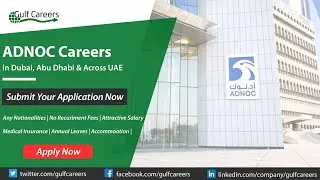 ADNOC Careers | Jobs in Dubai | GulfCareerz.org