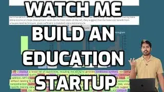 Watch Me Build an Education Startup