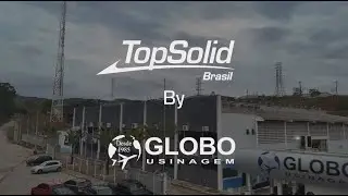 TopSolid by Globo Usinagem: Competitividade aeroespacial impulsionada pela F&aacute;brica Digital Integrada