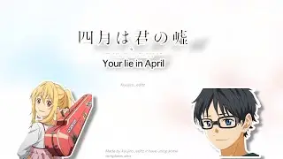 Your lie in april [ moho: aftermath] #aftermath #song 