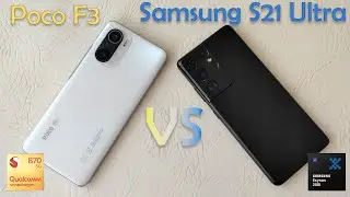 Samsung S21 Ultra vs Poco F3 Display and Speed Comparison
