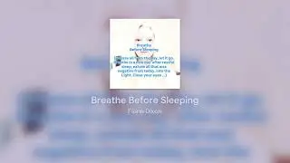Breathe Before Sleeping | Deep Breathing for Better Sleep & Relaxation