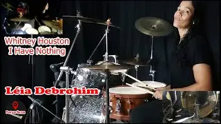 Whitney Houston - I Have Nothing - Drum Cover