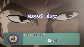 Bayot Diay (Karaoke)