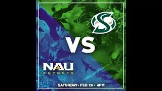 NAU vs Sac State LoL 2/20/21
