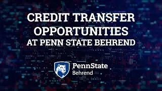Credit Transfer Opportunities at Penn State Behrend