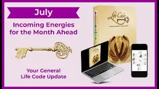 July 2024 - Life Code Energy of the Month