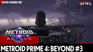 We Play It! - Metroid Prime 4: Beyond #3