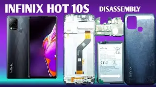 Infinix Hot 10S Disassembly Teardown How To Open Repair