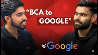 Rejected Repeatedly&hellip; Then Google Happened (BCA Student)