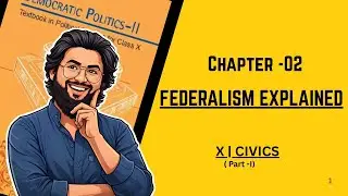Federalism in India Explained | Class 10 Civics (NCERT) 