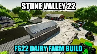Building a custom dairy farm on STONE VALLEY 22 | USA Farm Build Timelapse Farming Simulator 22