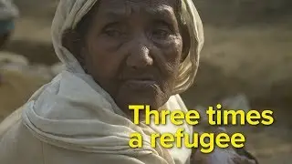 Three times a refugee - 90 year old Rohingya Gul Hazar's story