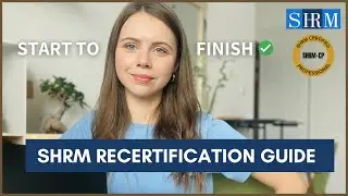 SHRM Recertification 2023: Step-By-Step Guide I My Journey