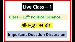 live class of class 12 political science