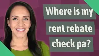Where is my rent rebate check pa?