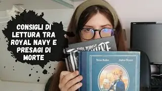 Consigli di lettura tra Royal Navy e presagi di morte