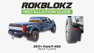 2017+ Ford F-450:  How to install the Rokblokz StepBack Mud Flaps