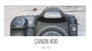 Canon 40D in 2022