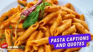 Pasta Captions and Quotes For Instagram #pasta #food #Dailzcaption #caption #quotes #instagramquote