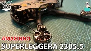 AMAX 2305.5 SUPERLEGGERA  Motors - Thrust Tests & Flight Footage