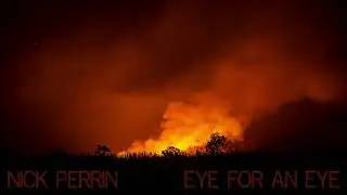 Eye for an Eye - Nick Perrin (Original Music)