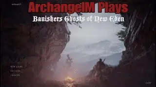 Banishers Ghosts of New Eden | Part 67 | Demons Are Real!!