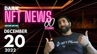 Decmeber 20th 2022 NFT News Affyn&rsquo;s Metaverse, Yuga Labs  Blizzard CEO ,Sandbox Festive,Aston Martin