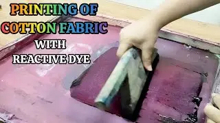 Printing of Cotton Fabric with Reactive Dye