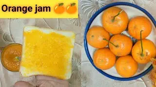 homemade orange jam recipe/orange marmalade/orange jam