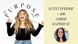 EP 406 From Teen Mom and Suicide Survivor to Discovering Inner Power With Amber Kliphouse