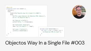 Objectos Way In A Single File #003: template variables, conditional rendering and loops.