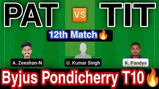 PAT vs TIT Dream11 Prediction, TIT vs PAT Dream11 Team, tit vs pat dream11, players stats, sl team