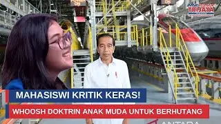 Mahasiswi Ini Kritik Proyek Whoosh! Doktrin Anak Muda Berhutang I Rakyat Bersuara
