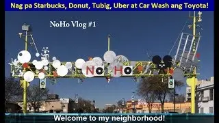 NoHo (North Hollywood) - Welcome to my Neighborhood