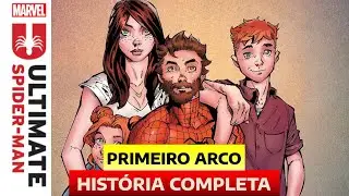 Novo Ultimate HOMEM-ARANHA | Primeiro Arco História Completa