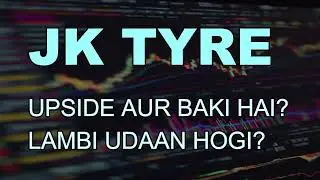 JK TYRE SHARE LATEST NEWS - JK TYRE SHARE TARGET - JK TYRE TODAY TARGET - JK TYRE ANALYSIS #jktyre