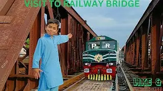 visit to Victoria bridge at Jhelum river ts tracker/head marala bridge Sialkot/visit to Cambridge