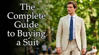 Everything That Matters When Buying a Suit (And What Doesn’t)