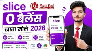 Slice Bank Account Opening | Slice Savings Account | Slice Account Opening | Zero Balance Account