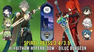 C0 Alhaitham Hyperbloom and C5 Diluc Burgeon - Genshin Impact Abyss 3.4 - Floor 12 9 Stars