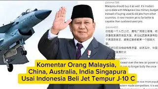 Comments from Malaysians, Chinese, Australians, Indians, and Singaporeans after Indonesia purchas...