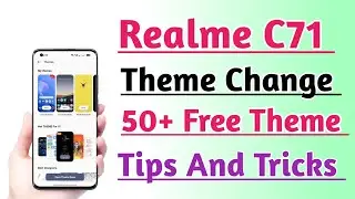 Realme C71 How to Change Themes 50+ Free Theme Tips And Tricks