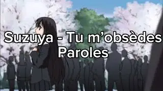 @SUZUYA.14 - Tu m’obsèdes | Paroles