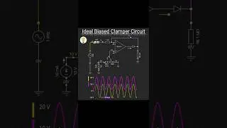 ideal biased clamper circuit #electroniccircuits #electricalengineering #powercircuit #arduino