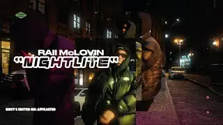 Raii Mclovin - NIGHTLITE (Music Video) Shot by @AFFILIATEDFILMS